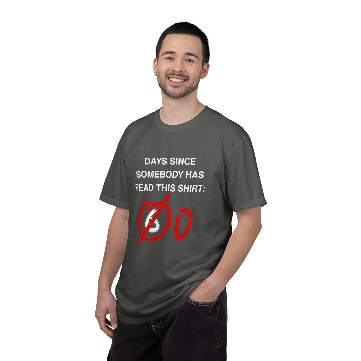 Days Since Somebody Has Read This T-Shirt