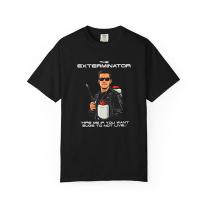 The Exterminator T-Shirt