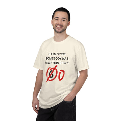 Days Since Somebody Has Read This T-Shirt
