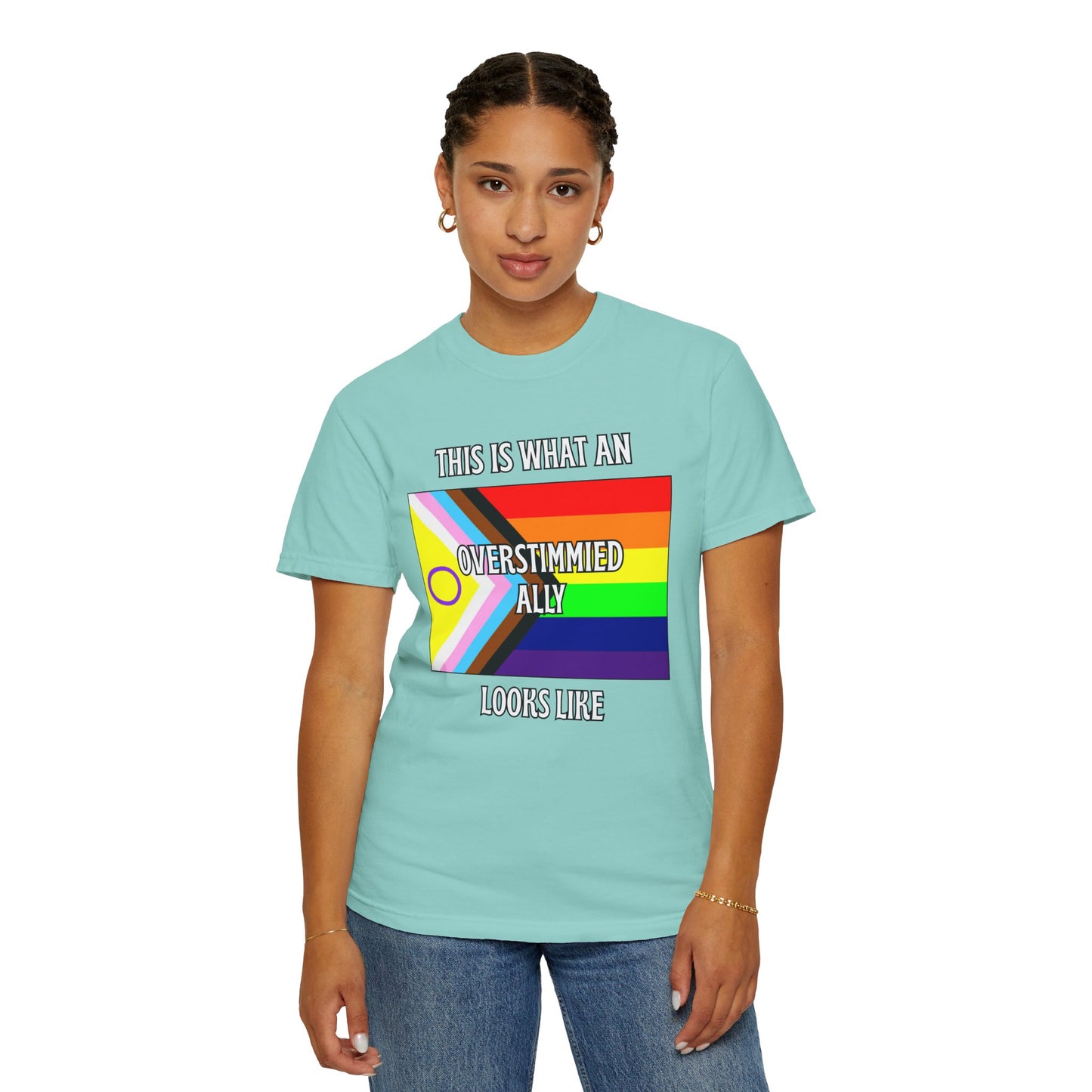 This Is What An Overstimmied Ally Looks Like T-Shirt