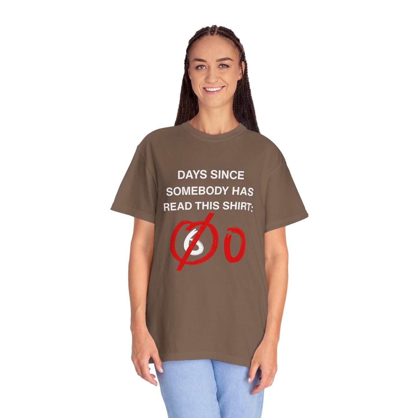 Days Since Somebody Has Read This T-Shirt