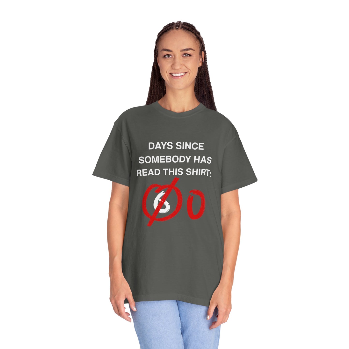 Days Since Somebody Has Read This T-Shirt