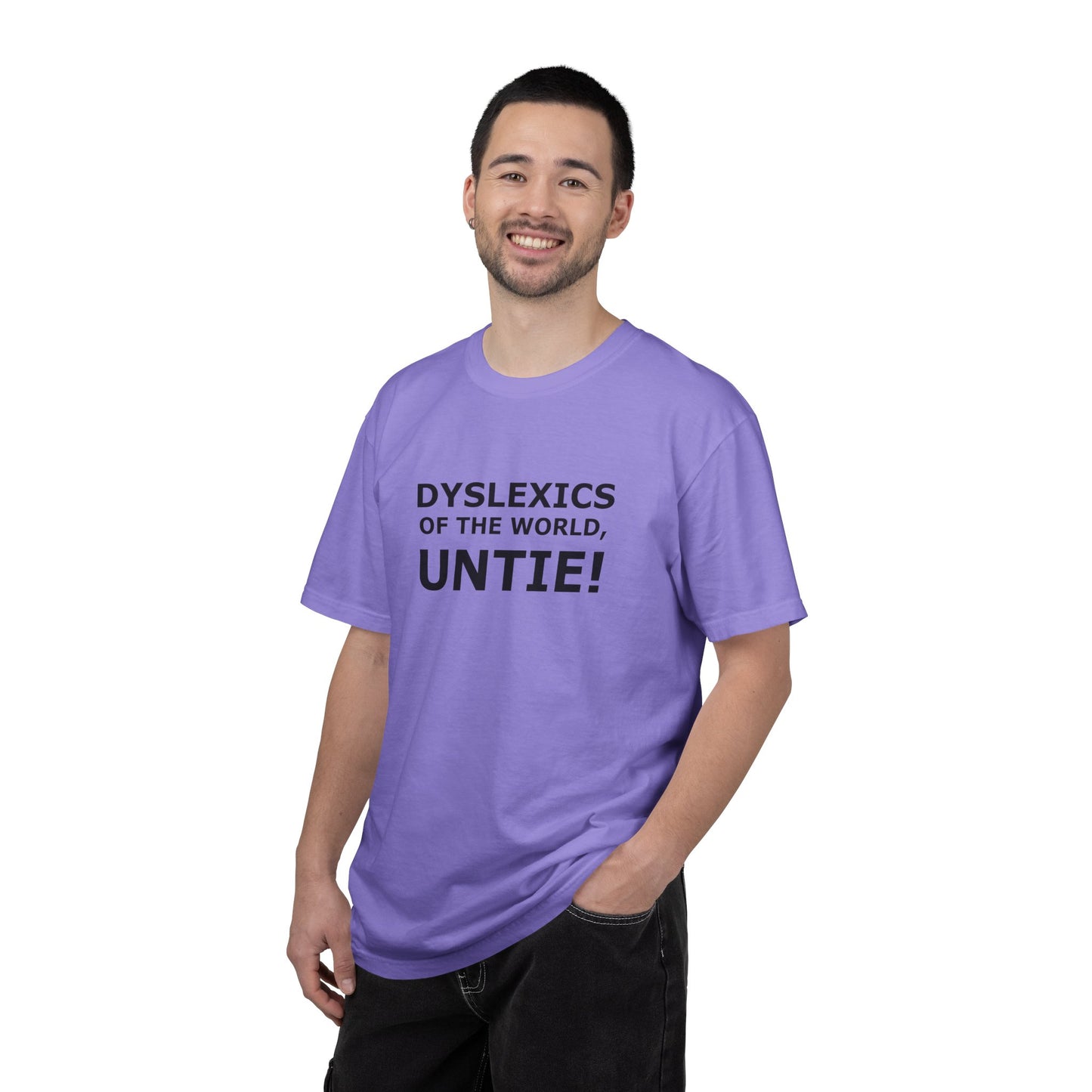 Dyslexics of the World, Untie! T-Shirt