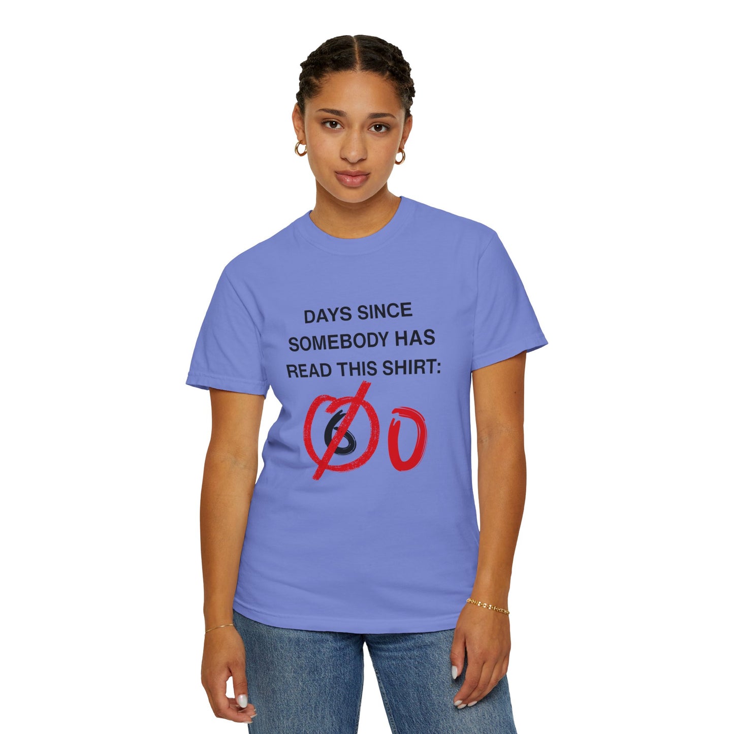 Days Since Somebody Has Read This T-Shirt