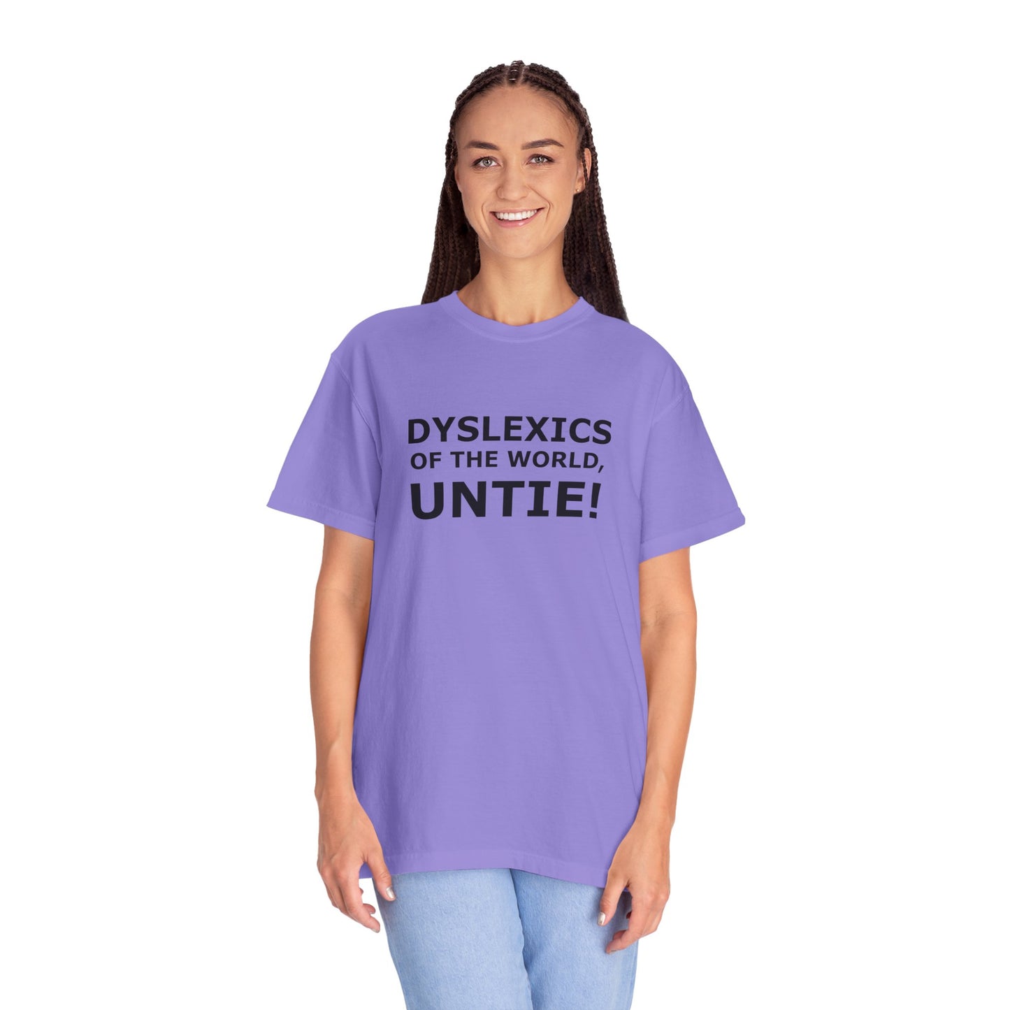 Dyslexics of the World, Untie! T-Shirt