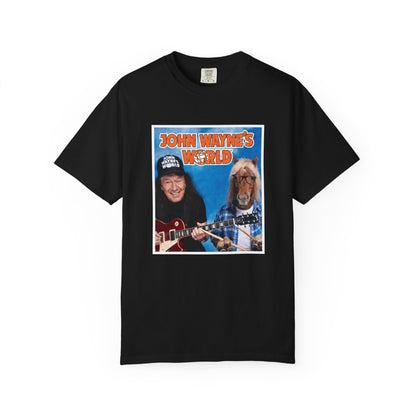 John Wayne’s World T-Shirt