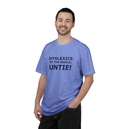 Dyslexics of the World, Untie! T-Shirt