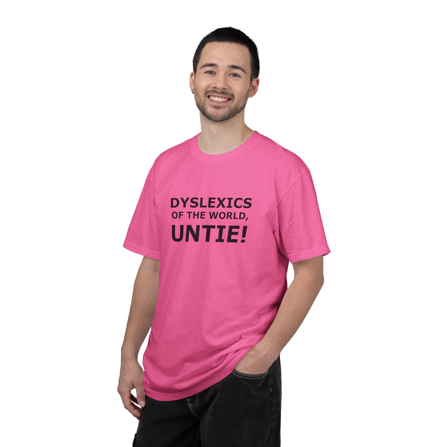 Dyslexics of the World, Untie! T-Shirt