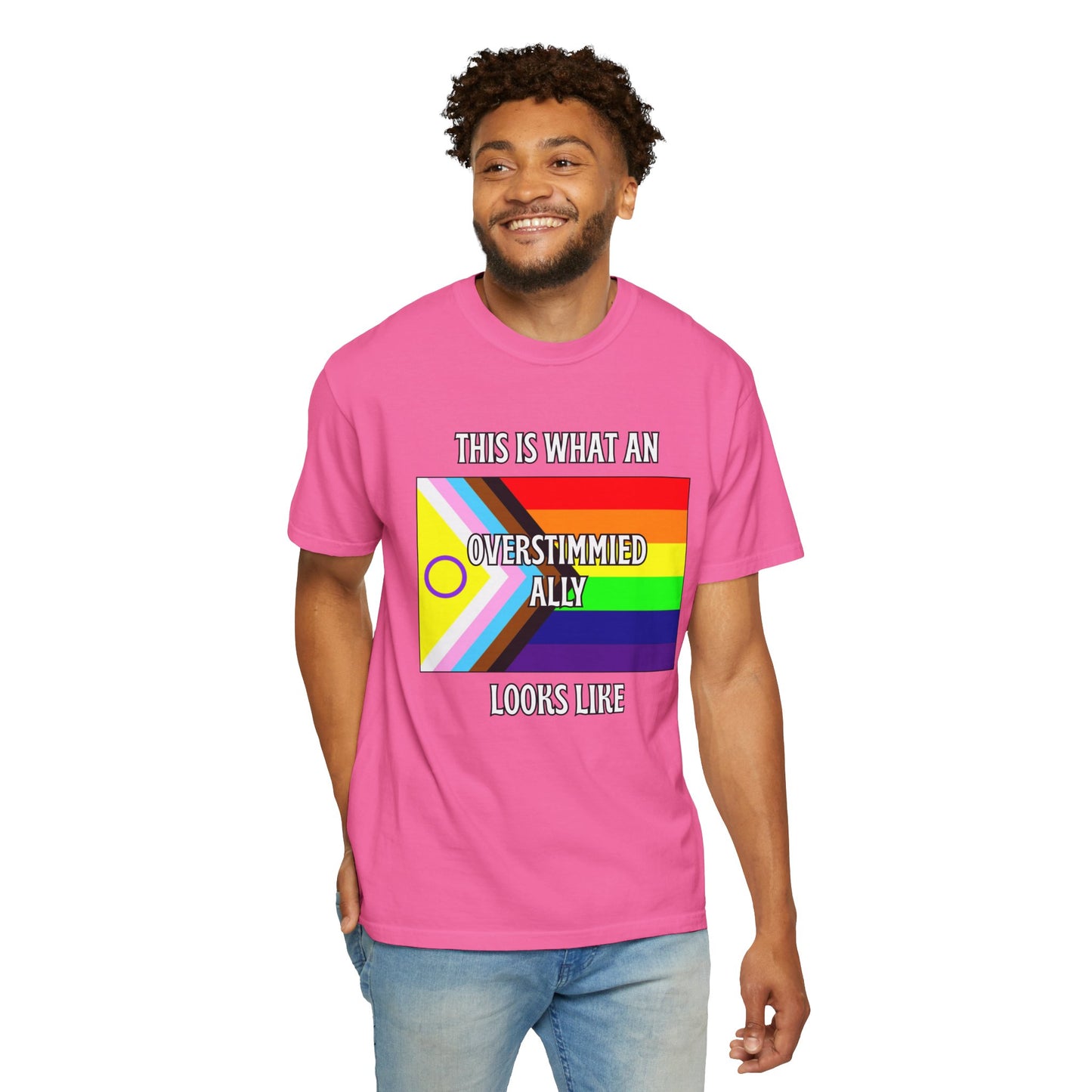 This Is What An Overstimmied Ally Looks Like T-Shirt