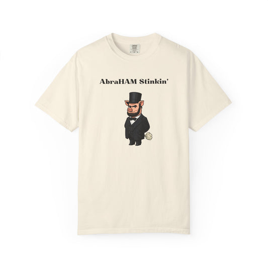 AbraHAM Stinkin' T-Shirt