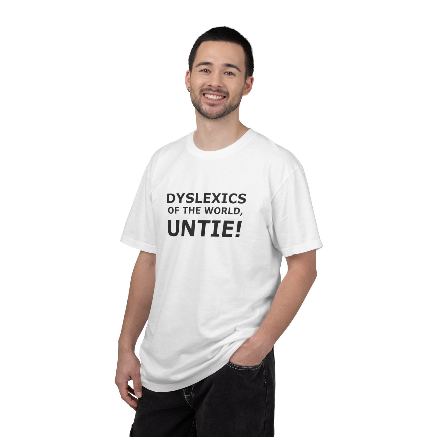 Dyslexics of the World, Untie! T-Shirt