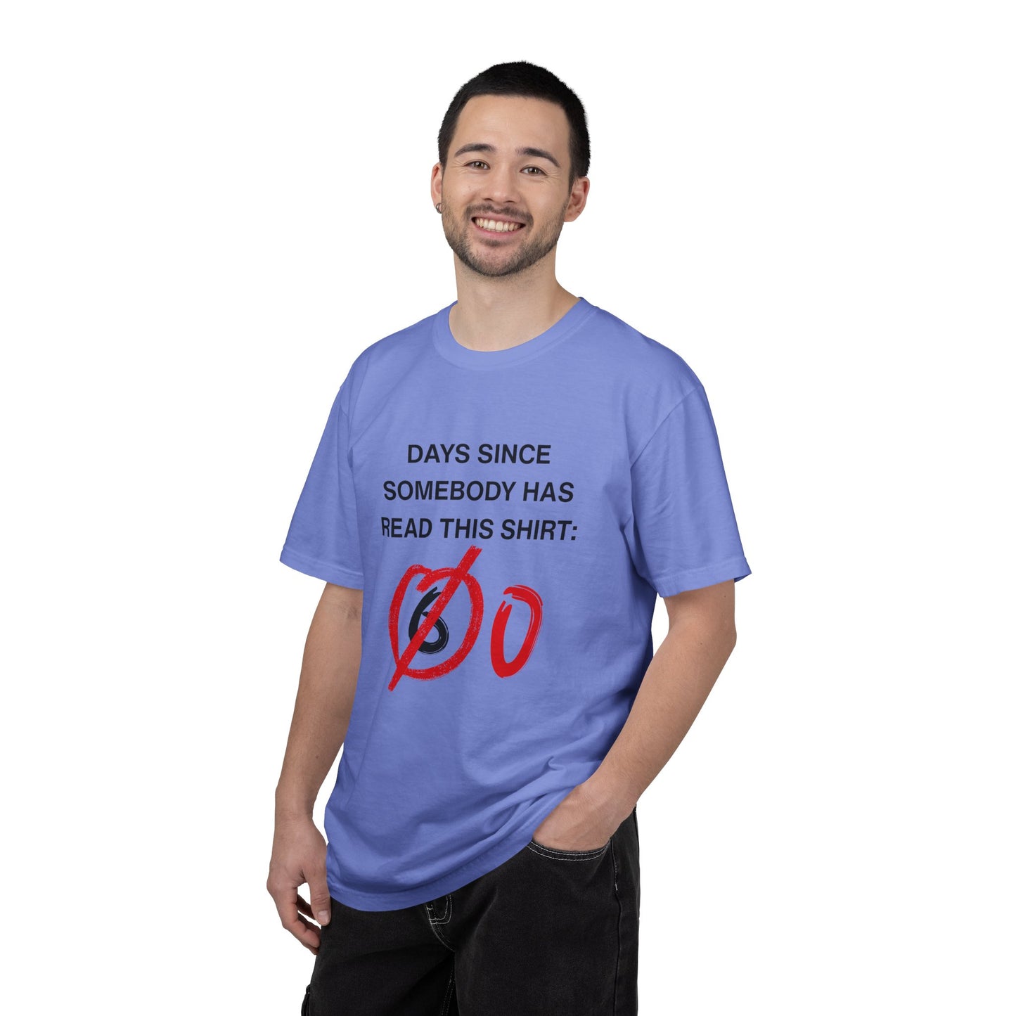 Days Since Somebody Has Read This T-Shirt