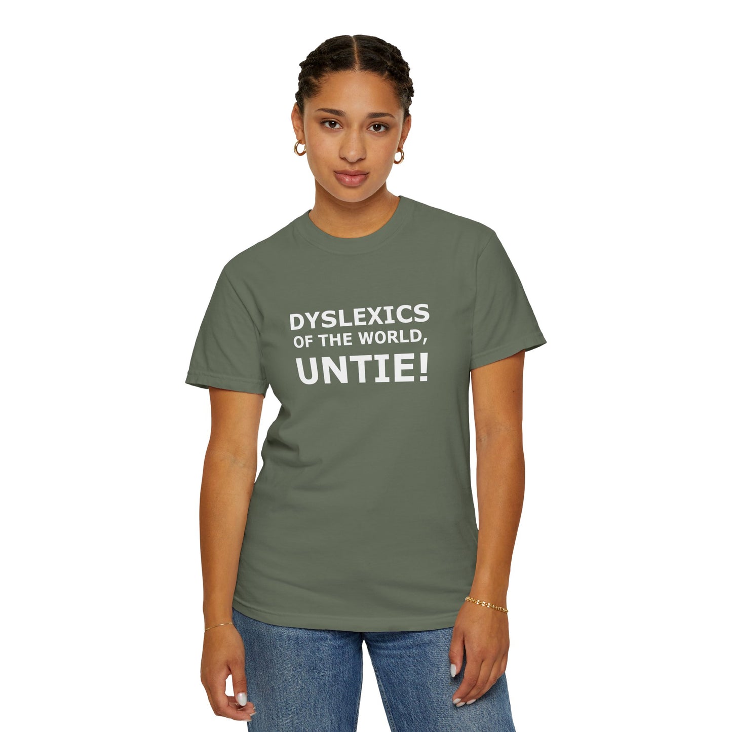 Dyslexics of the World, Untie! T-Shirt