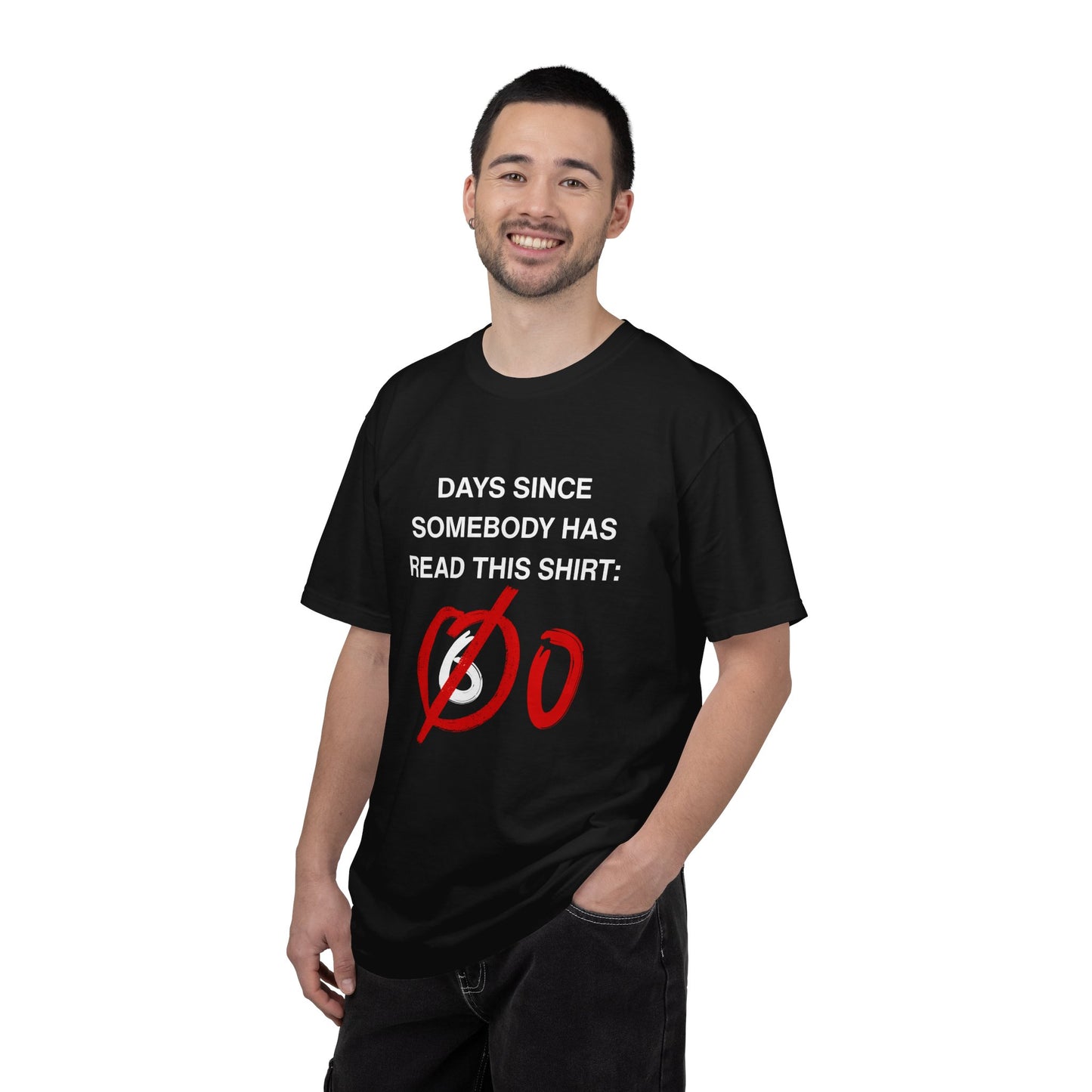 Days Since Somebody Has Read This T-Shirt