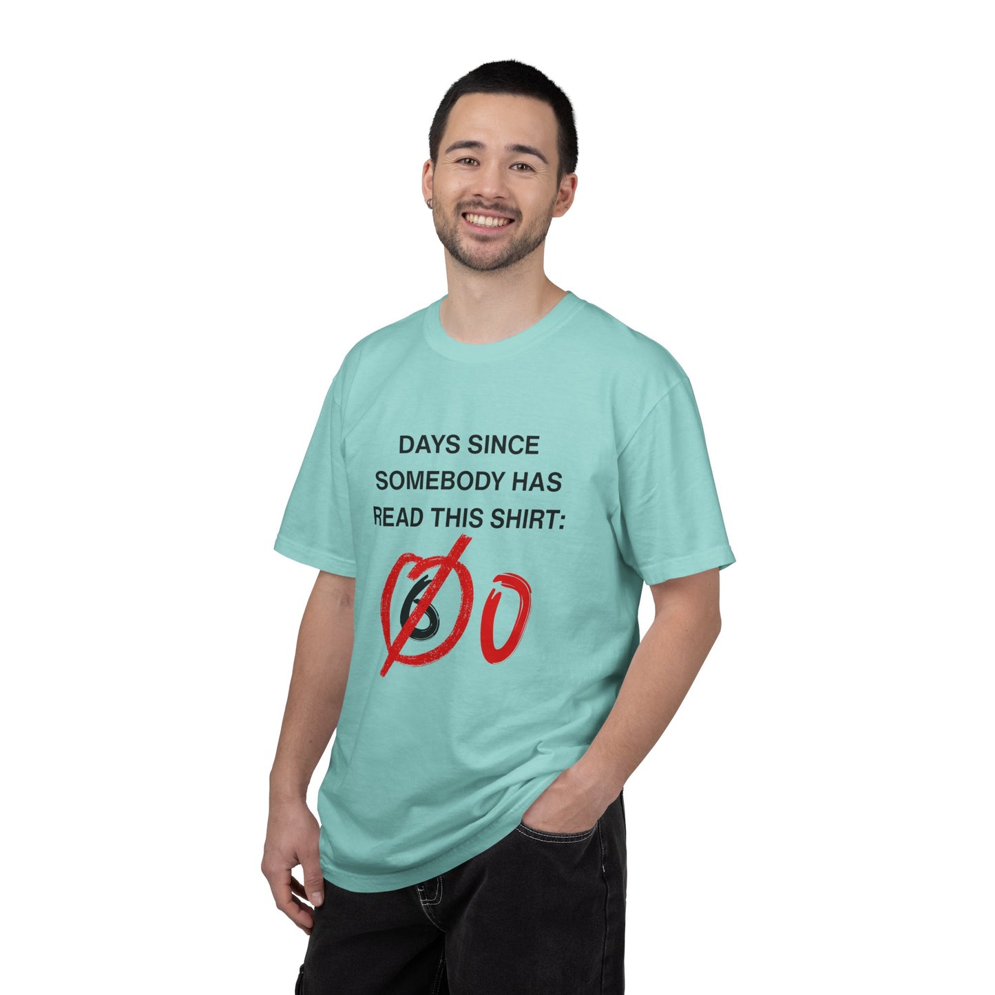 Days Since Somebody Has Read This T-Shirt