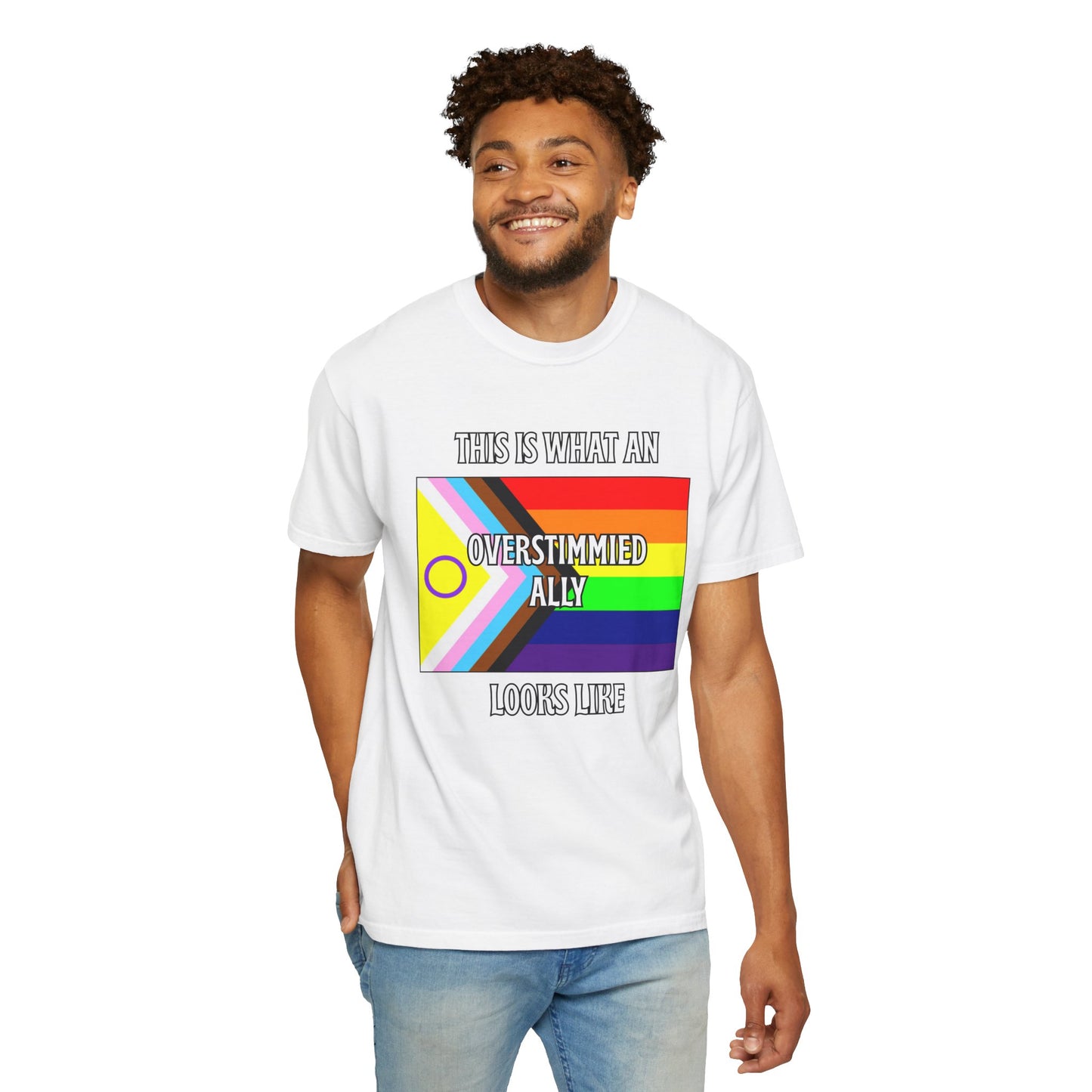 This Is What An Overstimmied Ally Looks Like T-Shirt