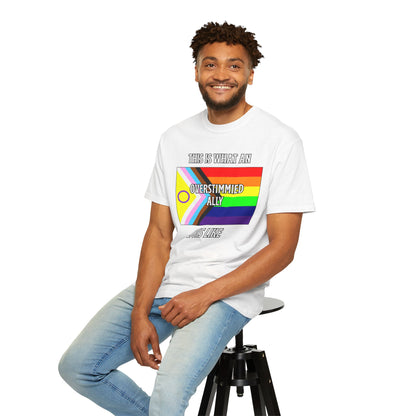 This Is What An Overstimmied Ally Looks Like T-Shirt