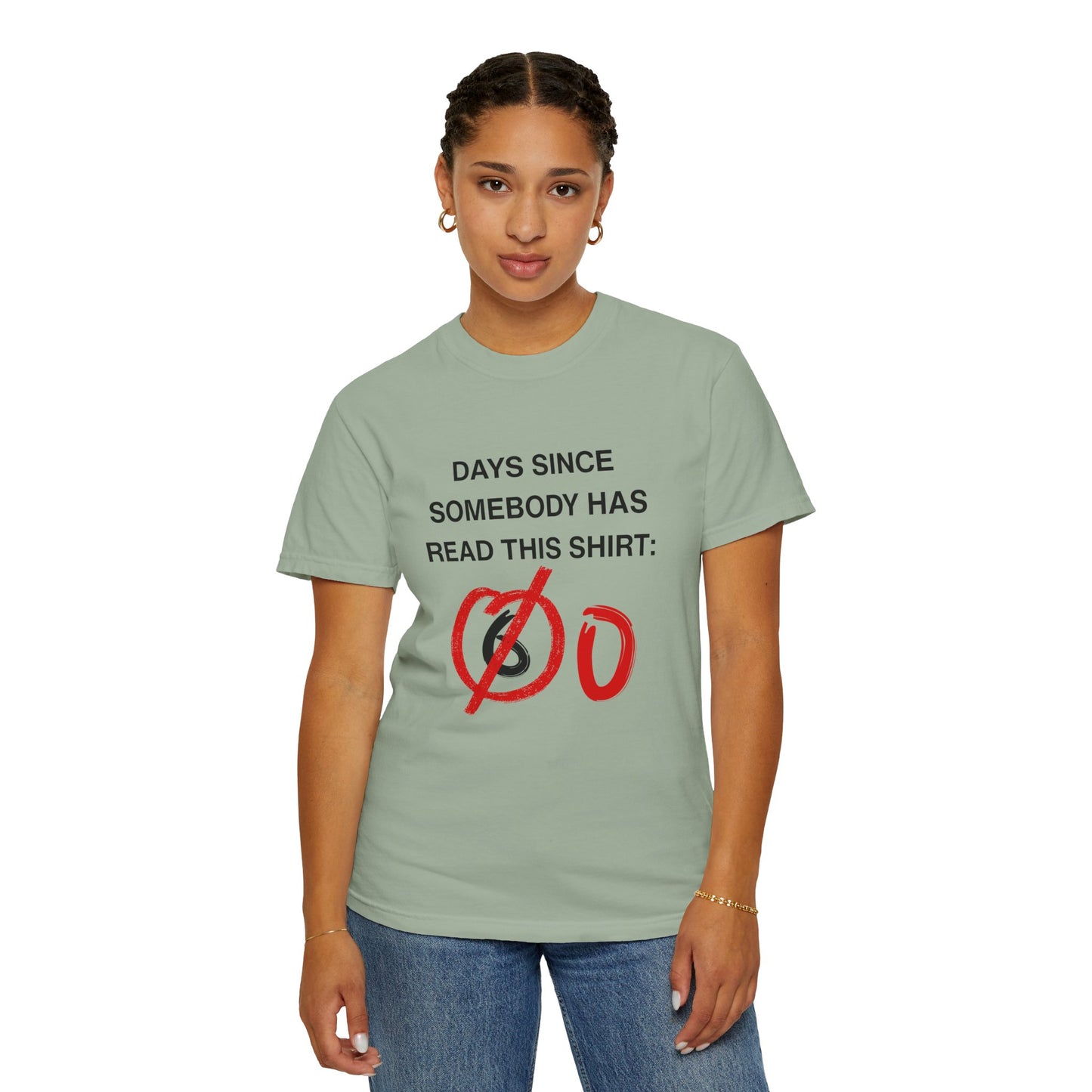 Days Since Somebody Has Read This T-Shirt
