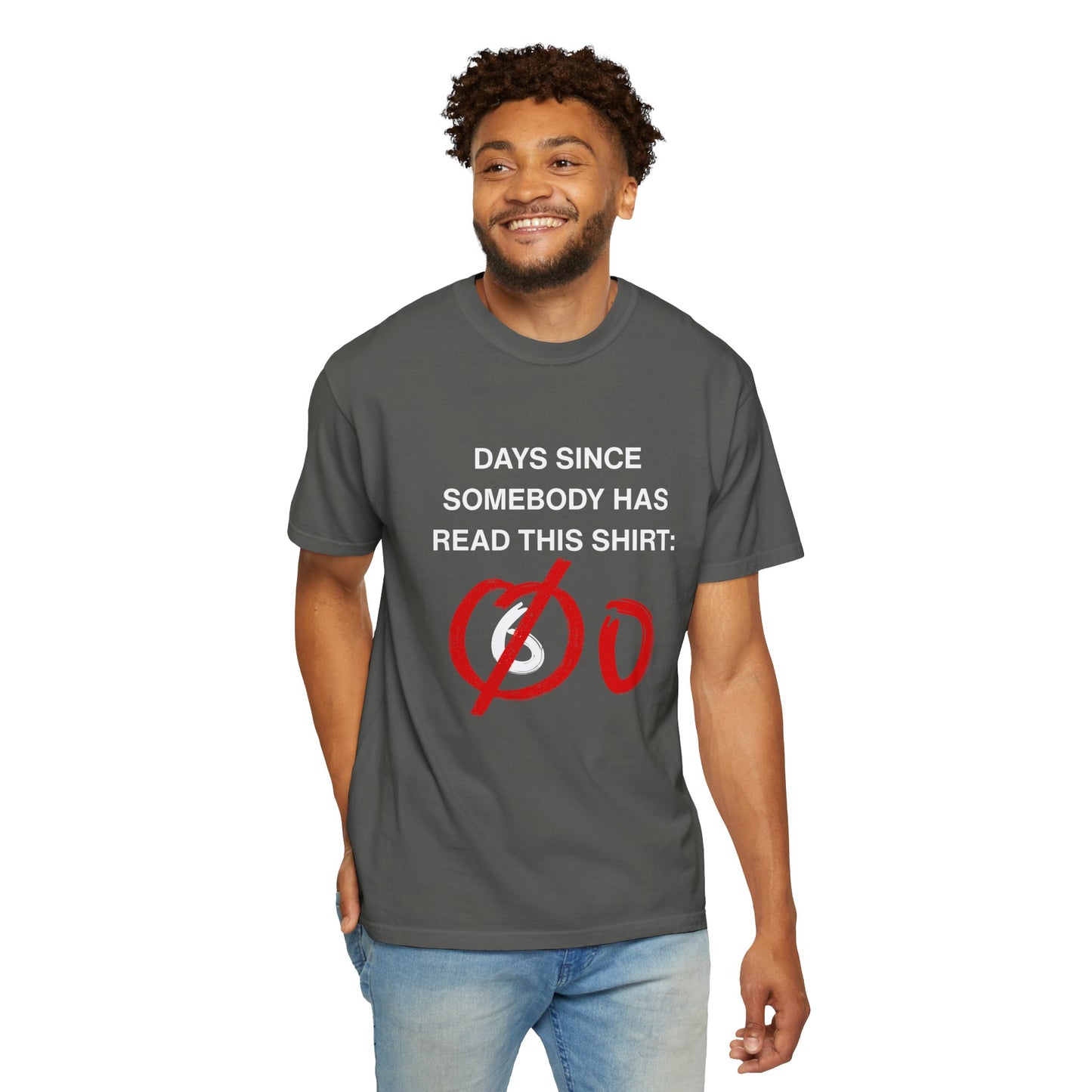 Days Since Somebody Has Read This T-Shirt